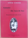 FRANCISC SCHNEIDER - AMINTIRI DIN TARA DE SUS - DIN JURNALUL UNUI MEDIC DE TARA