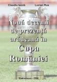 CARTE CU AUTOGRAF: Nouă decenii de prezenţă arădeană &icirc;n Cupa Rom&acirc;niei, 2024