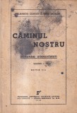 Elisabeta Ciortan, Xenia Nicolau - Caminul nostru. Indrumari gospodaresti,