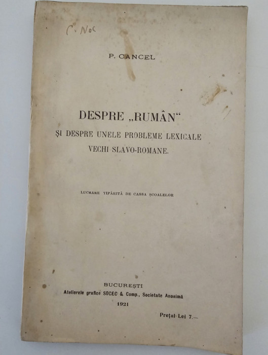 Carte veche 1921 P Cancel Despre Ruman / Probleme lexicale vechi slavo romane