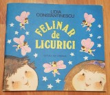 Felinar de licurici de Lidia Constantinescu, 1986, Ed. Ion Creanga