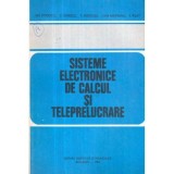 Colectiv - Sisteme electronice de calcul si teleprelucrare - 121394