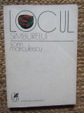 SORIN MARCULESCU - LOCUL SAMBURELUI (VERSURI, 1973 / tiraj 900 ex.)