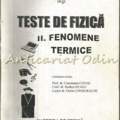 Teste De Fizica. Fenomene Termice II - Constantin Cotae, Rodica Neagu