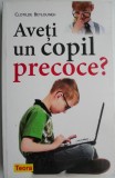 Aveti un copil precoce? - Clotilde Beylouneh