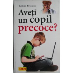 Aveti un copil precoce? - Clotilde Beylouneh