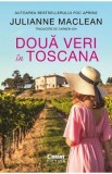 Doua veri in Toscana - Julianne MacLean