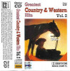 Caseta Greatest Country &amp; Western Hits Vol. 2, originala, Casete audio