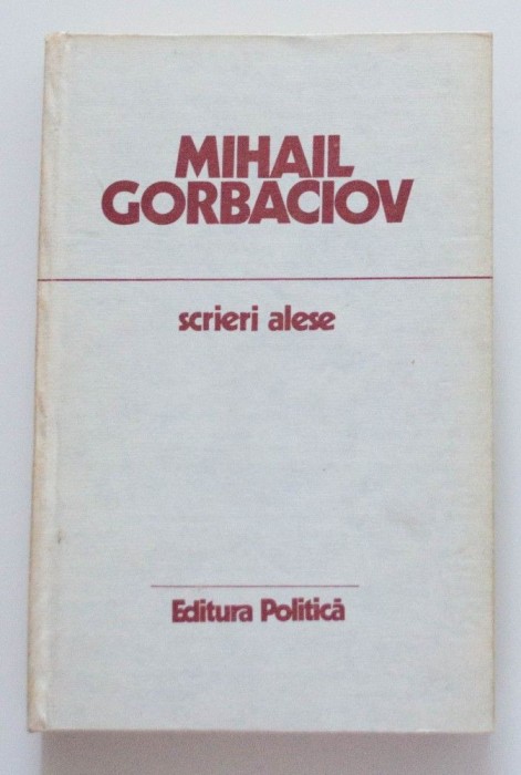 Mihail Gorbaciov - Scrieri alese (1985-1986)