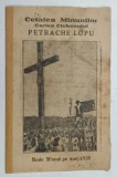 CETATEA MINUNILOR , CARTEA CIOBANULUI de PETRACHE LUPU , 1936