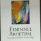 Femininul arhetipal in curentul misterial al umanitatii/Manfred Schmidt-Brabant