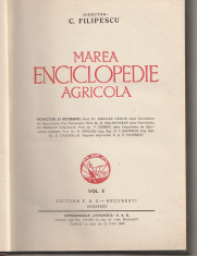 C. FILIPESCU - MAREA ENCICLOPEDIE AGRICOLA - VOLUMUL 5 ( 1943 ) foto