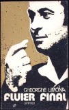 Fluier Final - Gheorghe Limona, Editura Junimea, 1979, Carte in limba romana, 278 pagini, Stare Buna, 13x19 cm