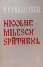 NICOLAE MILESCU SPATARUL-P.P. PANAITESCU-224368