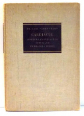 CARDIACUL , ASPECTE ESENTIALE SI COTIDIANE IN BOALELE INIMII de KARL FAHRENKAMP STUTTGART , 1936 foto