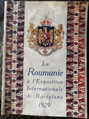 Romania la Expozitia internationala Barcelona 1929,brosura 36 pag, 20x30 cm foto