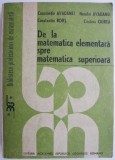 De la matematica elementara spre matematica superioara &ndash; Constantin Avadanei