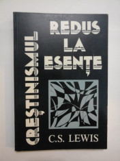 CRESTINISMUL REDUS LA ESENTE - C.S. LEWIS foto