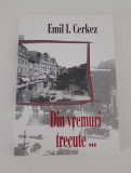 Emil I Cerkez Din vremuri trecute