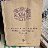 Centenarul Autocefaliei Bisericii Ortodoxe Romane 1885-1985