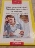 Pregătirea și realizarea evaluării psihologice individuale Ticu Constantin