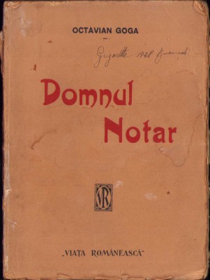 HST C766 Domnul notar Dramă &amp;icirc;n 3 acte ... 1914 ediția I Octavian Goga foto