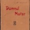 HST C766 Domnul notar Dramă &icirc;n 3 acte ... 1914 ediția I Octavian Goga