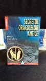 SECRETUL ORACOLELOR ANTICE-PHILIPP VANDENBERG