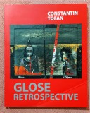 Glose retrospective. Album de pictura Constantin Tofan - Aparut: Bacau, 2023, Alta editura