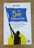 The 5 Am Revolution - Dan Luca