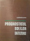Prognosticul Bolilor Interne - R. Rimniceanu, 1978, Editura Medicala, 402 pagini, Carte Medicina, Coperta Cartonata