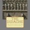 The Didache: The Teaching of the Twelve Apostles