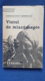 Vantul de miazanoapte, de Constantin Vremulet, ed Eminescu, 1987, 250 pagini