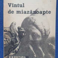 Vantul de miazanoapte, de Constantin Vremulet, ed Eminescu, 1987, 250 pagini