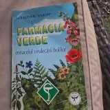 Farmacia verde miracolul vindecarii bolilor - Sebastian Kneipp