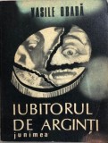 Iubitorul de arginti Vasile Obada