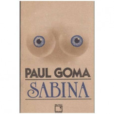 Paul Goma - Sabina - roman - 104468