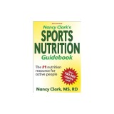 Nancy Clark's Sports Nutrition Guidebook