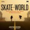 Skate the World: Photographing One World of Skateboarding