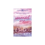 Unravel Me: A Playing for Keeps Hockey Romance