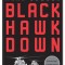 Black Hawk Down: A Story of Modern War