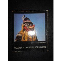 N. JULA, V. MANASTIREANU - TRADITII SI OBICEIURI ROMANESTI (1968, ed. cartonata)