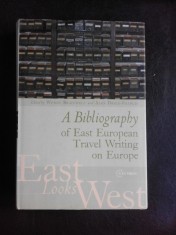A Bibliography of East European Travel Writing on Europe - Wendy Bracewell (carte in limba engleza)