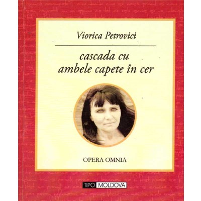 Viorica Petrovici - Cascada cu ambele capete in cer - dedicatie foto