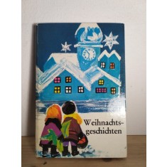 Weihnachtsgeschichten - Eine Auswahl der Schonsten Erzahlungen