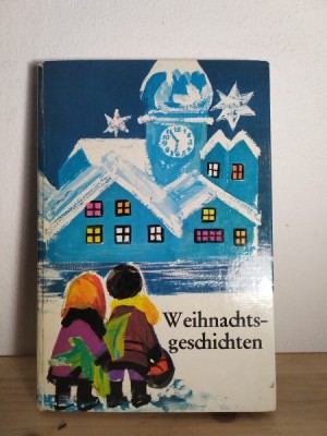 Weihnachtsgeschichten - Eine Auswahl der Schonsten Erzahlungen foto
