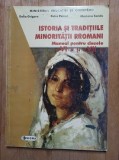 Istoria si traditiile minoritatii rromani. Manual pentru clasele a VI-a si a VII-a- D.Grigore, P.Petcut