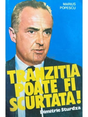 Marius Popescu - Tranzitia poate fi scurtata! (Editia: 1993) foto