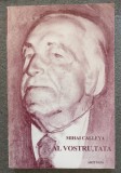 Mihai Calleya - Al vostru, Tata