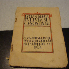 Lucian Blaga - Cultura si cunostinta - uzata - 1922